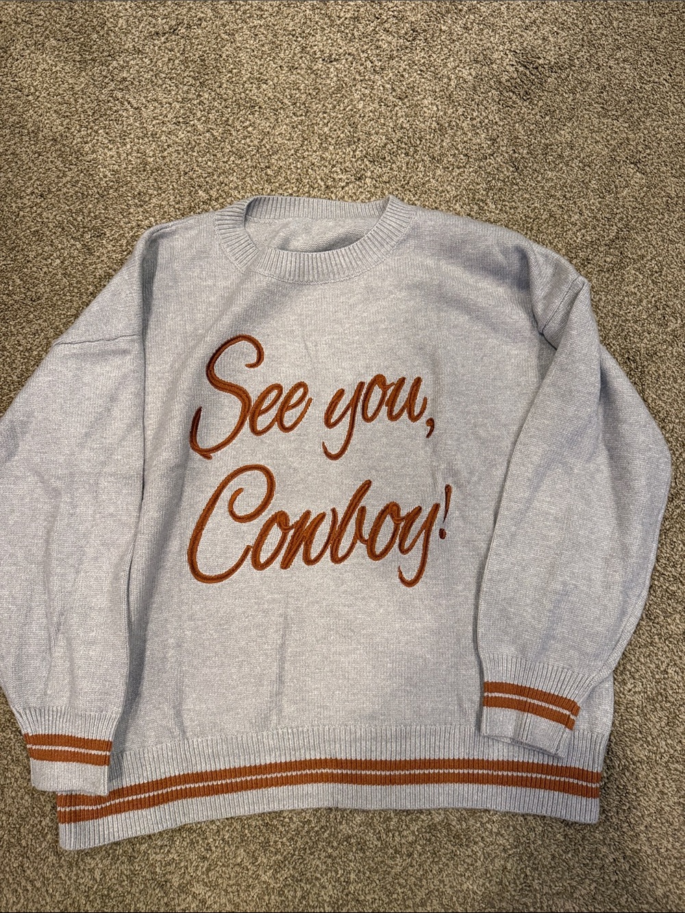 See You, Cowboy! Light Gray Sweater with Brown Script